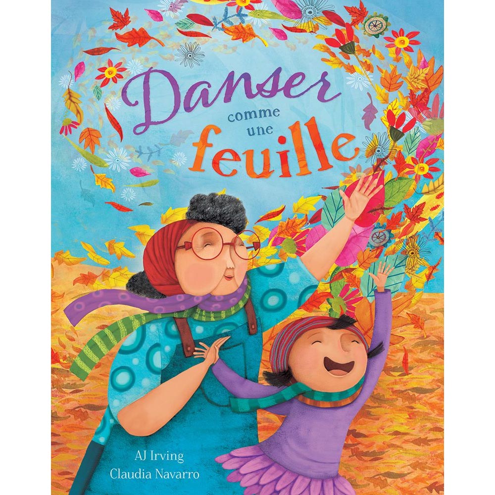 Danser Comme Une Feuille Paperback Book (Dance Like a Leaf)