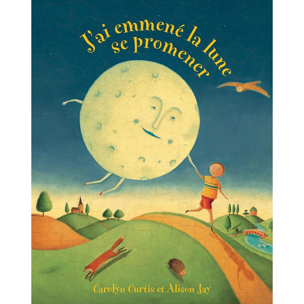 J’ai Emmené la Lune Se Promener Paperback Book