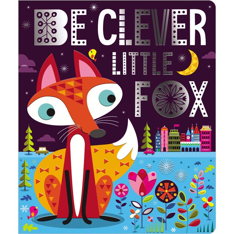 Be Clever Little Fox Board Book