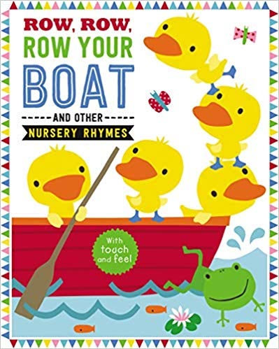 Row, Row, Row Your Boat and Other Nursery Rhymes Book