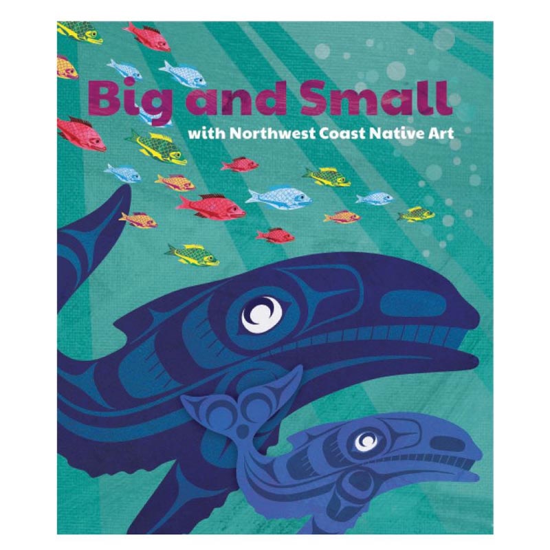 Native Northwest Board Book - Big and Small