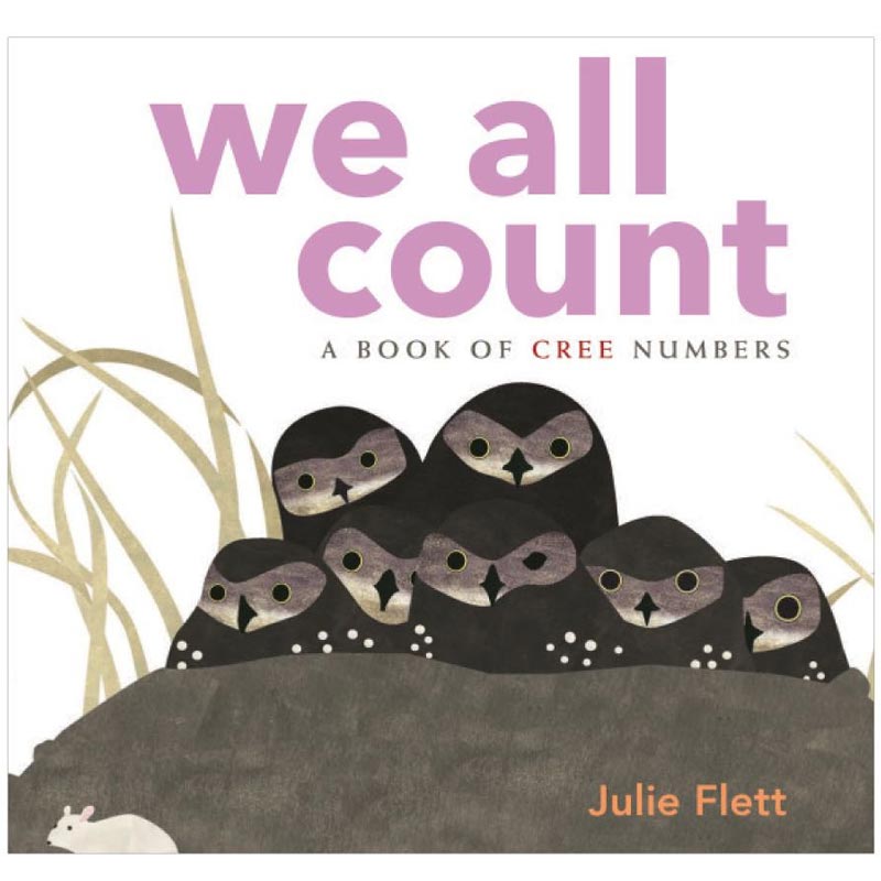 Native Northwest Board Book - We All Count: A Book of Cree Numbers